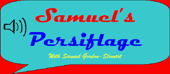Samuel's Persiflage Podcast