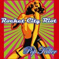 Rocket City Riot